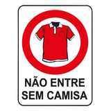 Placa Vinil Não Entre Sem Camisa Aviso Sinal Comércio Lojas