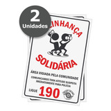 Placa Vizinhança Solidária Vigiada Pela Comunidade Kit C 2