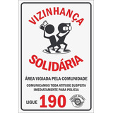 Placa Vizinhança Solidária Vigiada Pela Comunidade Kit C 5