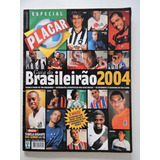 Placar 1269 a Guia Do Brasileirão 2004 Com A Tabela