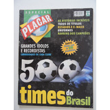 Placar Especial #1263-a 500 Times Do Brasil - Com O Poster