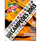 Placar Especial Edição Dos Campeões 2003