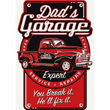 Placas Decorativas Dads Garage Pickup Antiga Oficina Mecanic