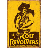 Placas Decorativas Revolver Colt West Gun