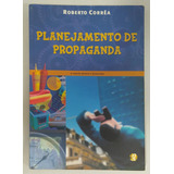 Planejamento De Propaganda De Roberto Correa Pela Global 2002