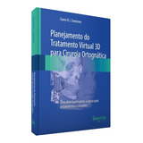 Planejamento Do Tratamento Virtual 3d P