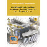 Planejamento E Controle Da Produção Para Empresas De Construção Civil De Silva Bernardes Maurício Moreira Editorial Ltc Livros Técnicos E Científicos Editora Ltda Tapa Mole En Português 2021