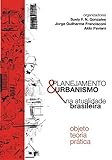 Planejamento E Urbanismo Na Atualidade Brasileira