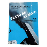 Plano De Ataque História Dos Vôos 11 Setembro Sant anna Ivan