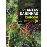 Plantas Daninhas Biologia E Manejo Volume 1 
