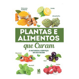 Plantas E Alimentos Que Curam