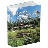 Plantas Para Jardim No Brasil 3 ed 2022 Livro