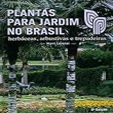 Plantas Para Jardim No Brasil