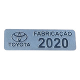 Plaqueta Etiqueta Ano De Fabricação Toyota Hilux 2020 Nova