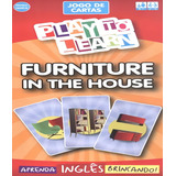 Play To Learn Furniture In The House Play To Learn Furniture In The House De Garcia Marcia Cristina Carvalho Editora Play To Learn Capa Mole Em Inglês