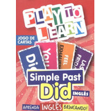 Play To Learn Jogo De Cartas Simple Past Did