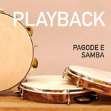 Playback Pagode E Samba