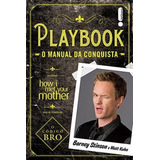 Playbook O Manual Da Conquista De Barney Stinson Matt Kuhn Pela Intrinseca 2015 