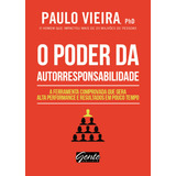 Poder Da Autorresponsabilidade Paulo Vieira Editora Gente Capa Mole