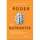 Poder Dos Nutrientes o Como A Bioquímica Natural Está Sub