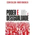 Poder E Desigualdade: O Retrato Do Brasil No Começo Do Seculo Xxi, De Andre Roncaglia. Editorial Civilização Brasileira, Capa Mole, Edição 1 Em Português, 2024