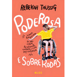 Poderosa E Sobre Rodas