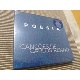 Poesia   Canções De Carlos Rennó  cd   Lacrado De Fábrica 