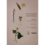 Poesia Completa Emily Dickinson Folhas Soltas E Perdidas volume 2 
