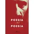 Poesia Pois É Poesia