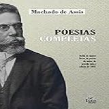 POESIAS COMPLETAS MACHADO DE ASSIS