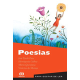 Poesias  De Paes  José Paulo  Série Para Gostar De Ler Editora Somos Sistema De Ensino  Capa Mole Em Português  2012