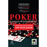 Poker A Essência Do Texas Hold