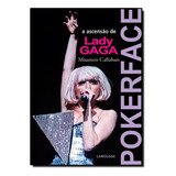 Poker Face A Ascensao De Lady Gaga De Denise Santos Editora Larousse Capa Mole Em Português 2011