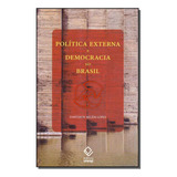 Politica Externa E Democracia