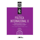 Política Internacional Tomo Ii 1 Edição De 2016 Relações Do Brasil Com As Economias Emergentes E O Diálogo Com Os Países Desenvolvidos De Sidera Carlos Alexandre Fernandes Editorial Saraiva Ed
