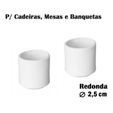 Ponteira Protetora Pé De Cadeira Mesa Banqueta Pezinho Redondo 2 5cm Conjunto 12 Pç