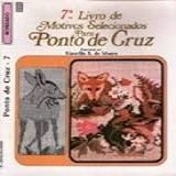 Ponto De Cruz 7 Livro