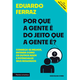 Por Que A Gente