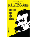 Por Que Eu Sou Tão Sábio De Nietzsche Friedrich Série L pm Pocket 1226 Vol 1226 Editora Publibooks Livros E Papeis Ltda Capa Mole Em Português 2016