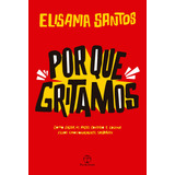 Por Que Gritamos 