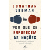 Por Que Se Enfurecem