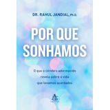 Por Que Sonhamos 
