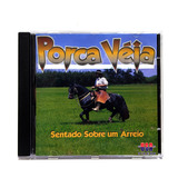 Porca Véia Sentado Sobre Um Arreio Cd Original Lacrado