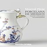 Porcelana De Meissen Marcas