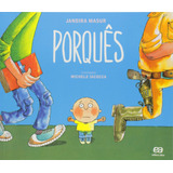 Porquês, De Masur, Jandira. Pique Editorial Somos Sistema De Ensino, Tapa Mole En Português, 2015