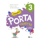 Porta Aberta - Matemática - 3º Ano: Conjunto, De Rodrigues Arnaldo. Editorial Ftd Educação, Tapa Mole En Português, 2014