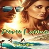 Porto Latino Duologia Porto Latino Livro 1 