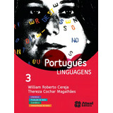 Português Linguagens - Volume 3, De Cereja, William. Português Linguagens Editorial Somos Sistema De Ensino, Tapa Mole En Português, 2013