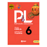 Português Linguagens 6 Ano De Vianna Carolina Dias Editorial Atual Didáticos Tapa Mole En Português 2022