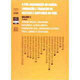 Pos-graduacao No Brasil, A : Formacao E Trabalho De Mestres E Doutores No, De Velloso,. Editora Unb, Capa Mole Em Português, 2005